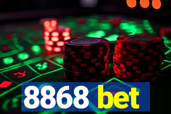 8868 bet